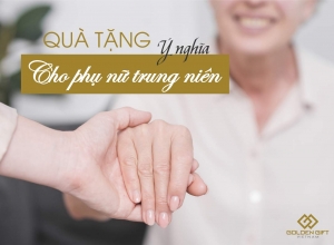 [GỢI Ý] Chọn quà tặng Mẹ 20/10 thiết thực và ý nghĩa nhất